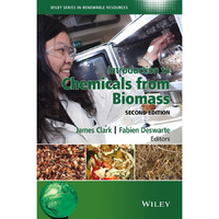 Introduction to Chemicals from Biomass [Hardcover]