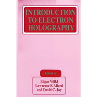 Introduction to Electron Holography [Paperback]