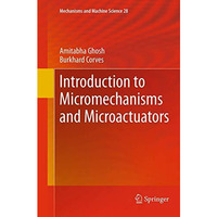 Introduction to Micromechanisms and Microactuators [Paperback]