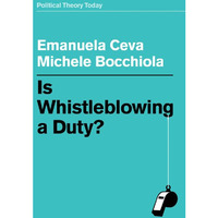 Is Whistleblowing a Duty? [Hardcover]