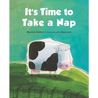 It's Time to Take a Nap [Board book]