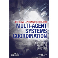 Iterative Learning Control for Multi-agent Systems Coordination [Hardcover]