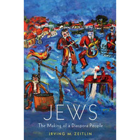 Jews: The Making of a Diaspora People [Hardcover]