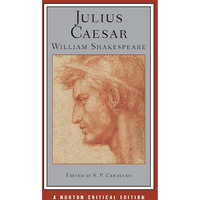 Julius Caesar: A Norton Critical Edition [Paperback]