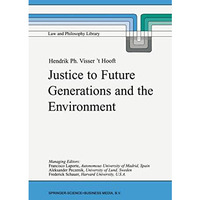 Justice to Future Generations and the Environment [Hardcover]