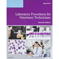 Laboratory Procedures for Veterinary Technicians [Paperback]