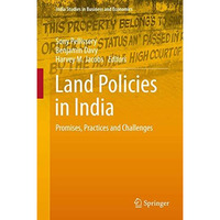 Land Policies in India: Promises, Practices and Challenges [Hardcover]