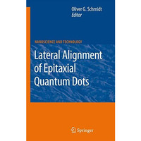 Lateral Alignment of Epitaxial Quantum Dots [Paperback]