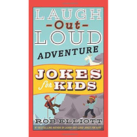 Laugh-Out-Loud Adventure Jokes for Kids [Paperback]
