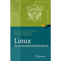 Linux-Systemadministration: Grundlagen, Konzepte, Anwendung [Hardcover]