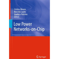 Low Power Networks-on-Chip [Paperback]