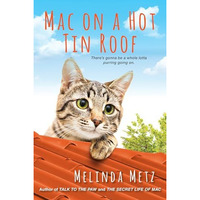 Mac on a Hot Tin Roof [Paperback]