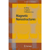 Magnetic Nanostructures [Hardcover]