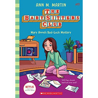 Mary Anne's Bad Luck Mystery (The Baby-Sitters Club #17) [Paperback]