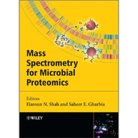 Mass Spectrometry for Microbial Proteomics [Hardcover]