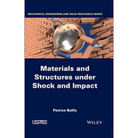 Materials and Structures under Shock and Impact [Hardcover]
