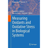 Measuring Oxidants and Oxidative Stress in Biological Systems [Hardcover]