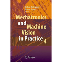 Mechatronics and Machine Vision in Practice 4 [Hardcover]