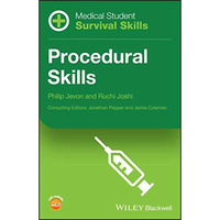 Medical Student Survival Skills: Procedural Skills [Paperback]