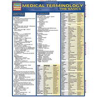 Medical Terminology -- The Basics: Quick Study Guide [Fold-out book or cha]