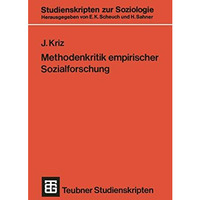 Methodenkritik empirischer Sozialforschung: Eine Problemanalyse sozialwissenscha [Paperback]