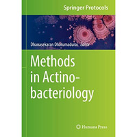 Methods in Actinobacteriology [Hardcover]