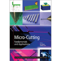 Micro-Cutting: Fundamentals and Applications [Hardcover]
