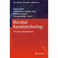 Microbial Nanobiotechnology: Principles and Applications [Paperback]