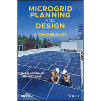 Microgrid Planning and Design: A Concise Guide [Hardcover]