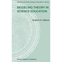 Modeling Theory in Science Education [Hardcover]