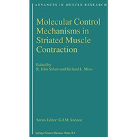 Molecular Control Mechanisms in Striated Muscle Contraction [Paperback]