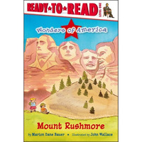 Mount Rushmore: Ready-to-Read Level 1 [Paperback]