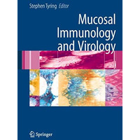Mucosal Immunology and Virology [Hardcover]
