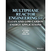Multiphase Reactor Engineering for Clean and Low-Carbon Energy Applications [Hardcover]