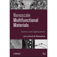 Nanoscale Multifunctional Materials: Science and Applications [Hardcover]