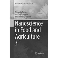 Nanoscience in Food and Agriculture 3 [Paperback]