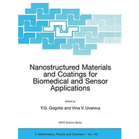 Nanostructured Materials and Coatings for Biomedical and Sensor Applications [Hardcover]