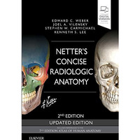 Netter's Concise Radiologic Anatomy Updated Edition [Paperback]