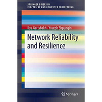 Network Reliability and Resilience [Paperback]