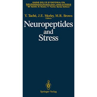 Neuropeptides and Stress: Proceedings of the First Hans Selye Symposium, Held in [Paperback]