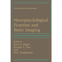 Neuropsychological Function and Brain Imaging [Hardcover]