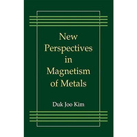New Perspectives in Magnetism of Metals [Paperback]