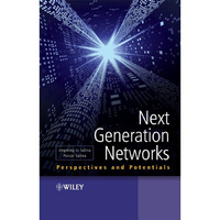 Next Generation Networks: Perspectives and Potentials [Hardcover]
