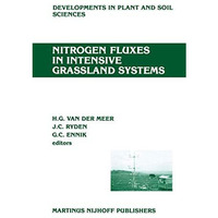 Nitrogen Fluxes in Intensive Grassland Systems [Paperback]