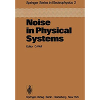 Noise in Physical Systems: Proceedings of the Fifth International Conference on  [Paperback]