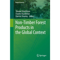Non-Timber Forest Products in the Global Context [Hardcover]