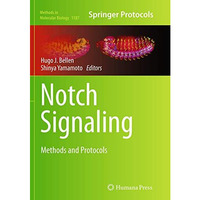 Notch Signaling: Methods and Protocols [Paperback]