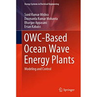 OWC-Based Ocean Wave Energy Plants: Modeling and Control [Hardcover]