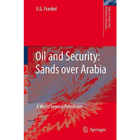 Oil and Security: A World beyond Petroleum [Paperback]