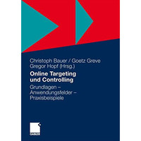 Online Targeting und Controlling: Grundlagen - Anwendungsfelder - Praxisbeispiel [Paperback]
